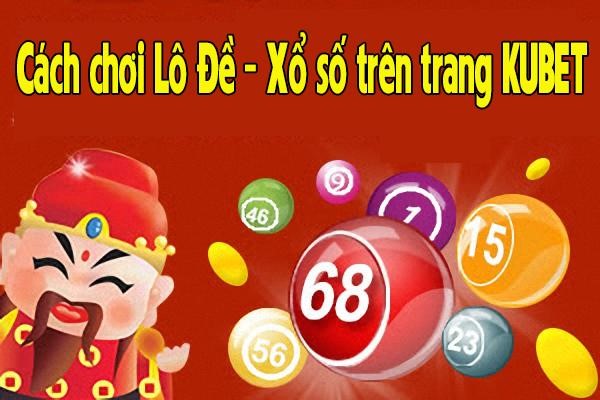 Ku Xổ Số Là Gì? Có Nên Chơi Xổ Số Tại Kubet ZZ Không?