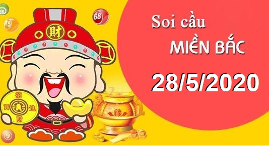 Dự đoán soi cầu XSMB thứ 5 hàng tuần - Thống kê lô tô XSMB ngày 28/5/2020