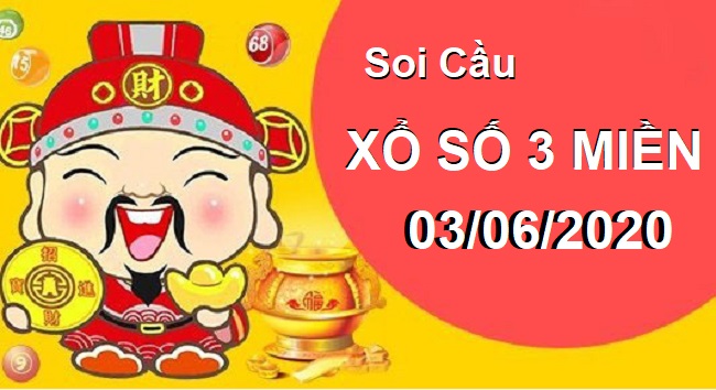 Dự đoán xổ số ngày 3/6/2020 - Soi cầu dự đoán xổ số thứ 4 hàng tuần