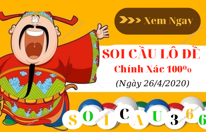 Dự đoán xổ số 26 tháng 4 - Soi cầu xổ số 3 miền - Thống kê xổ số ngày 26 tháng 4 năm 2020