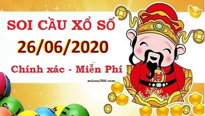 Soi cầu trực tiếp hôm nay - Soi cầu xổ số 3 miền ngày 26 tháng 6 năm 2020